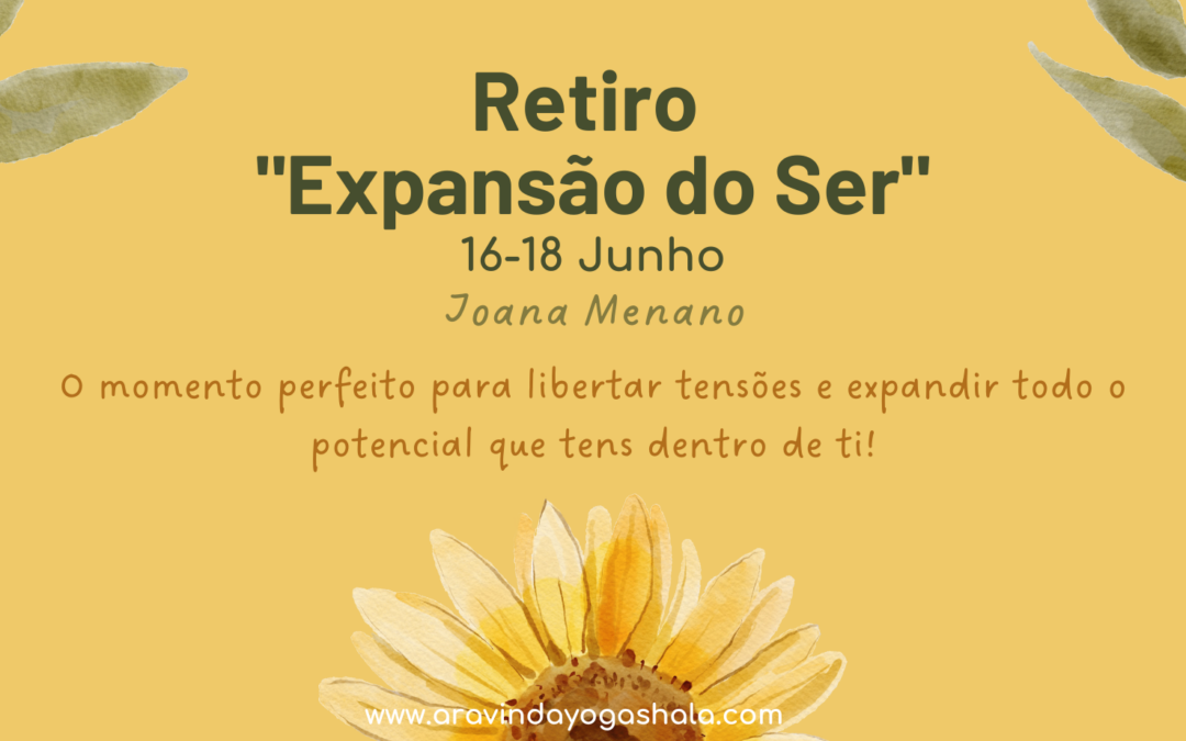 RETIRO: “Expansão do ser”, de 16 a 18 de junho, com Joana Menano